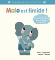 Malo est timide !, J'apprivoise mes émotions