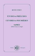 Études et préludes; Cendres et poussières