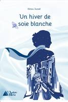 Un hiver de soie blanche