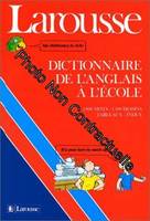 Larousse Dictionnaire de l'anglais à l'école