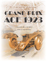 Grand Prix ACF 1923, Le Circuit de Touraine