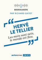 Points Hervé le Tellier, un écrivain au travail, Bookmakers