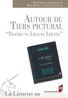 Autour du tiers pictural / thanks to Liliane Louvel