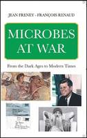 MICROBES AT WAR