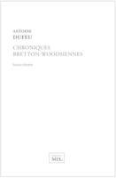 Chroniques bretton-woodsiennes, Fiction théâtre