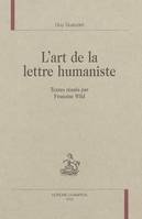 L'art de la lettre humaniste