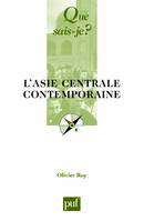 L'asie centrale contemporaine (3ed)