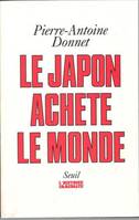 Le Japon achète le monde