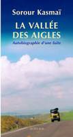 La Vallée des aigles, Autobiographie d'une fuite