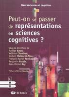 Peut-on se passer de représentations en sciences cognitives ?