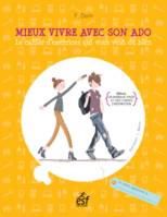 Mieux vivre avec son ado