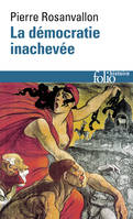 La Démocratie inachevée, Histoire de la souveraineté du peuple en France