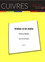 Valse à la noix, Cor en fa & piano