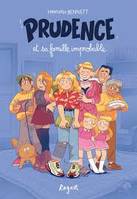 Prudence / Prudence et sa famille improbable