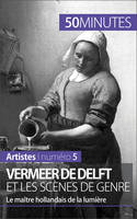 Vermeer de Delft et les scènes de genre, Le maître hollandais de la lumière