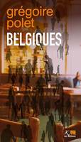 Belgiques, 101 détails