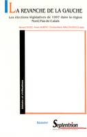 La revanche de la gauche, Les élections législatives de 1997 dans la région Nord/Pas-de-Calais