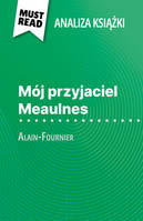 Mój przyjaciel Meaulnes, książka Alain-Fournier