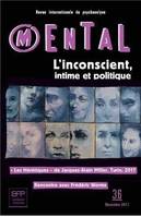 Mental N°36 L'Inconscient Intime Et Politique Novembre 2017