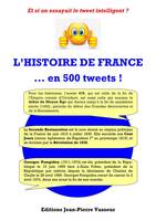 L'histoire de France... en 500 tweets [Paperback] Vasseur, Jean-Pierre