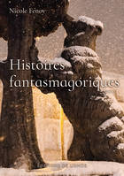 3, Histoires fantasmagoriques, Tome 3