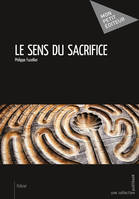 Le sens du sacrifice