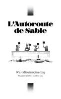 L'Autoroute de Sable N°4 : Minuit moins cinq