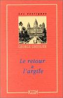 Le retour à l'argile