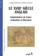 Le XVIIIe siècle anglais, commentaires de textes : civilisation et littérature