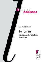 LE ROMAN JUSQU'A LA REVOLUTION FRANCAISE