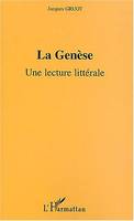 La Genèse, Une lecture littérale