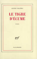 Le tigre d'écume