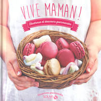 Vive Maman ! - Variations gourmandes