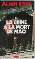 Essais (H.C.) La Chine à la mort de Mao