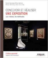 Concevoir et réaliser une exposition, Les métiers, les méthodes.