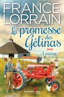 La promesse des Gélinas, tome 4, Laurent