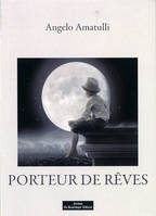 Porteur de rêves