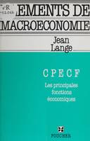 Éléments de macroéconomie, CPECF, les principales fonctions économiques