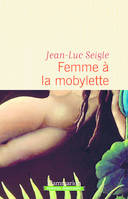 Femme à la mobylette – éd. Flammarion