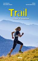 Trail, S'initier et progresser