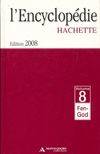 L'encyclopédie / Hachette, Volume 8, Fen-God, L'encyclopédie Hachette Tome VIII : De Fen à God