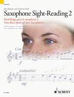 Saxophone Sight-Reading 2 Vol. 2, A fresh approach