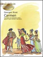 Carmen, Opera in four acts by Henri Meilhac and Ludovic Halevy