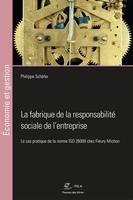 La fabrique de la responsabilité sociale de l'entreprise, Le cas pratique de la norme iso 26000 chez fleury michon