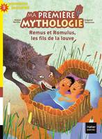 14, Ma première mythologie - Remus et Romulus, les fils de la louve CP/CE1 6/7 ans