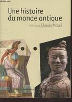 Une histoire du monde antique