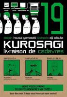 Kurosagi T19, Livraison de cadavres