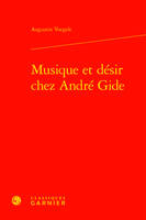 Musique et désir chez André Gide