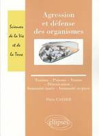 Agression et défense des organismes - Toxines - Poisons - Venins  - Détoxication - Immunité innée - Immunité acquise, toxines, poisons, venins, détoxication, immunité innée, immunité acquise