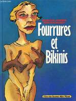 Fourrures et bikinis